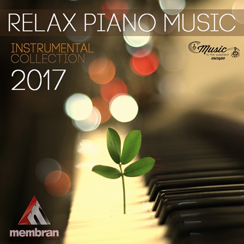 VA - Relax Piano Music: Instrumental Collection 2017 (2017)