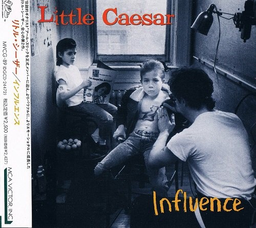 Little Caesar - Influence [Japanese Edition] (1992) [lossless]