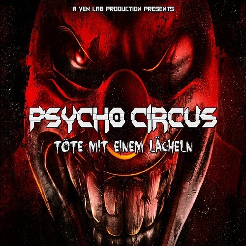 Psycho Circus - T&#246;te mit einem L&#228;cheln (2016)