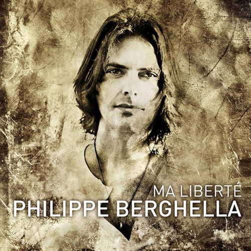 Philippe Berghella - Ma Liberte (2014)