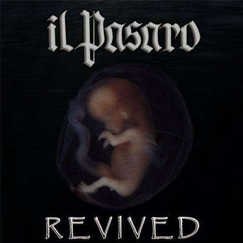 Il Pasaro - Revived (2017)