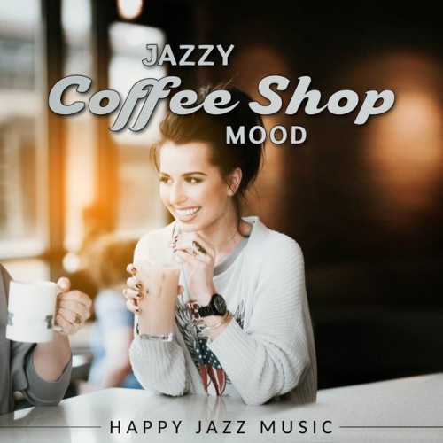VA - Jazzy Coffee Shop Mood (2017)