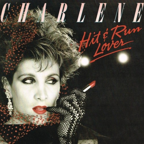 Charlene - Hit And Run Lover (1984)
