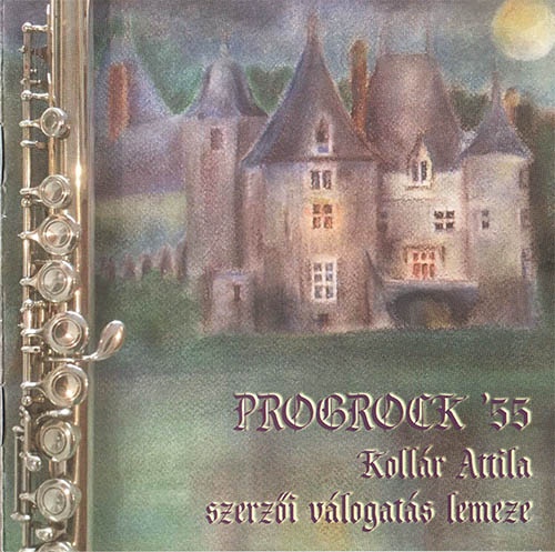 Kollar Attila (Solaris) - Progrock '55 (Szerzoi valogatas lemeze) 2016 (MP3 + Lossless)