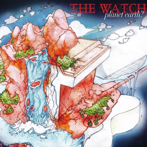 The Watch - Planet Earth? 2010 (lossless)