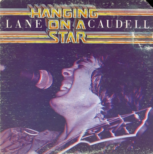 Lane Caudell - Hanging On A Star (LP) (1978)