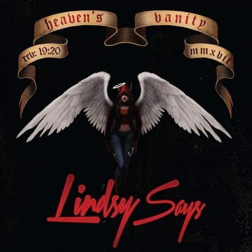 Lindsy Says - Heaven's Vanity (2017)