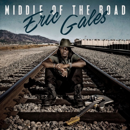 Eric Gales - Middle Of The Road (2017) Lossless