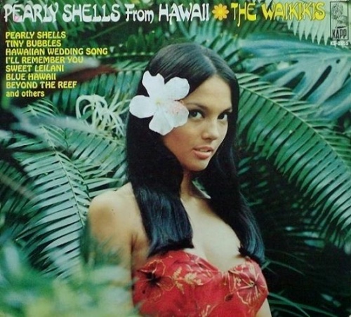 The Waikikis - Pearly Shells From Hawaii (1968)