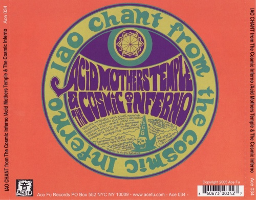 Acid Mothers Temple & The Cosmic Inferno - IAO Chant From the Cosmic Inferno (Lossless+MP3)  2005