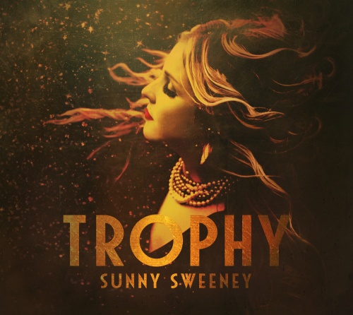 Sunny Sweeney - Trophy (2017) Lossless