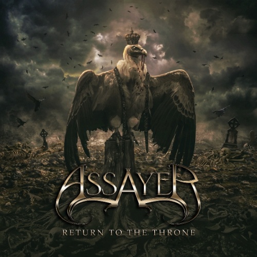 Assayer - Return To The Throne 2017