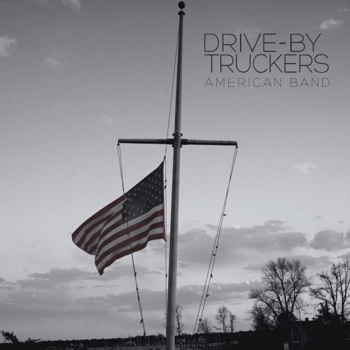 Drive-By Truckers - American Band (2016) Lossless