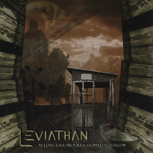 Leviathan - At Long Last, Progress Stopped To Follow (2011) [lossless]