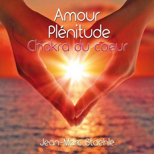 Jean Marc Staehle - Amour Plenitude (2016)