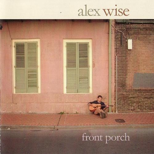 Alex Wise - Front Porch (2003)