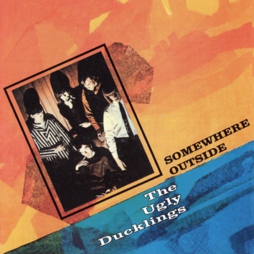 The Ugly Ducklings - Somewhere Outside (1966) (1997) Lossless