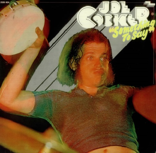 Joe Cocker - Something To Say (1973) (lossless + MP3)