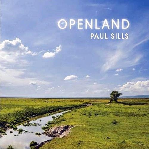 Paul Sills - Openland  (2006)