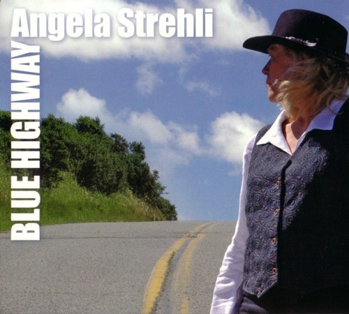 Angela Strehli - Blue Highway (2005) [Lossless+Mp3]