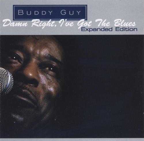 Buddy Guy - Damn Right, I've Got The Blues (2005) [Expanded Edition] [Lossless+Mp3]