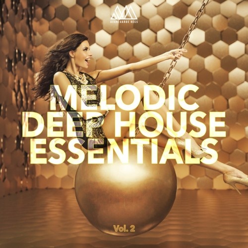 VA - Melodic Deep House Essentials Vol.2 (2017)