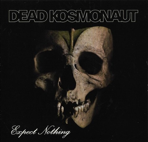 Dead Kosmonaut - Expect Nothing (2017) (LOSSLESS)