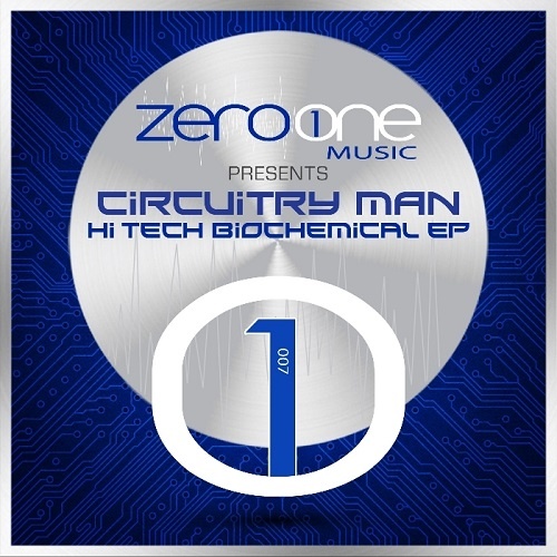 Circuitry Man - Hi Tech Biochemical (2013) EP