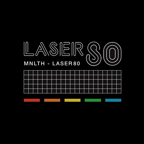 MNLTH - LASER80 (2016) EP