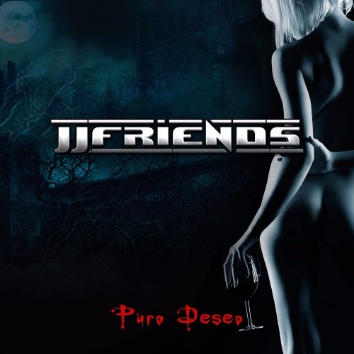 JJ Friends - Puro Deseo (2017)