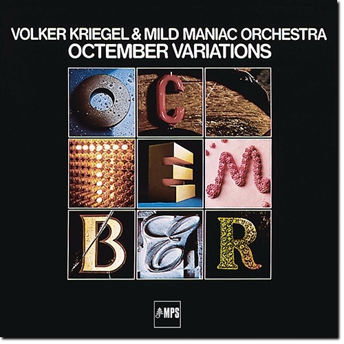 Volker Kriegel & Mild Maniac Orchestra - Octember Variations (1977)  [2016] [88,2kHz/24bit] (Lossless)