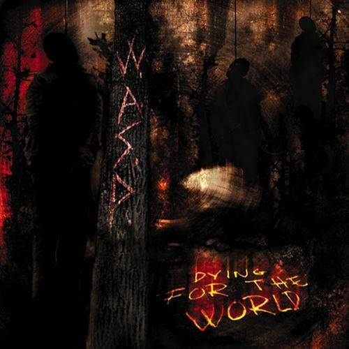 W.A.S.P. - Dying For The World 2002 (Lossless+Mp3)