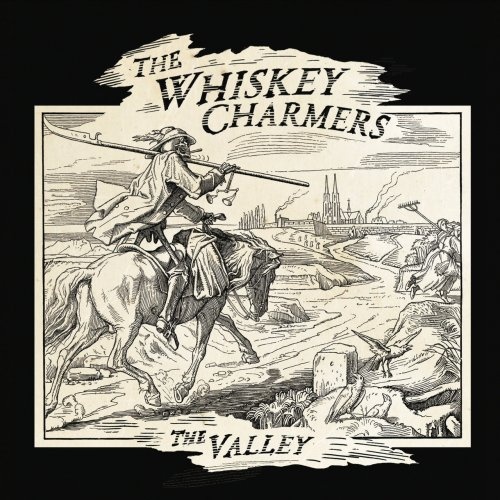 The Whiskey Charmers - The Valley (2017)