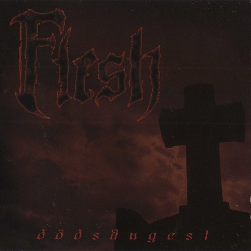 Flesh - Dodsangest (2005)