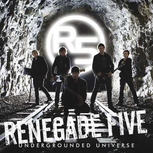 Renegade Five - Undergrounded Universe 2009 [Lossless]