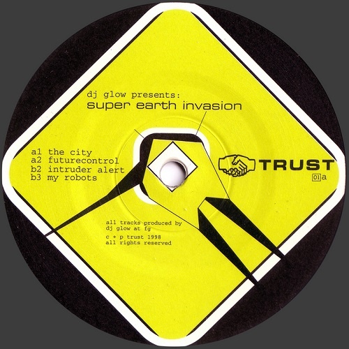 DJ Glow - Super Earth Invasion (1998) EP