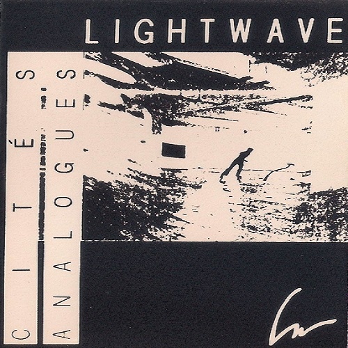 Lightwave - Cites Analogues (1988)