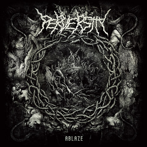 Perversity - Ablaze (2011)