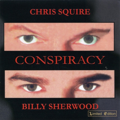 Conspiracy (Chris Squire and Billy Sherwood) - Conspiracy 2000 (Lossless+MP3)