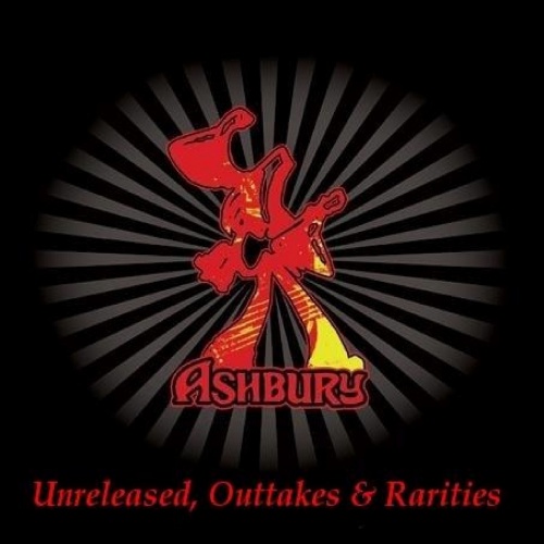 Ashbury - Unreleased, Outtakes & Rarities (2011) Bootleg