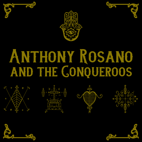 Anthony Rosano And The Conqueroos  Anthony Rosano And The Conqueroos (2017)