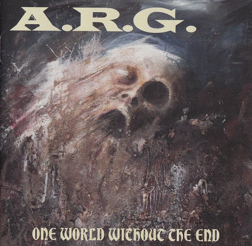 A.R.G. - One World Without the End (1991) LOSSLESS + MP3
