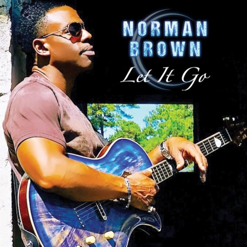 Norman Brown - Let It Go (2017) Lossless + Mp3