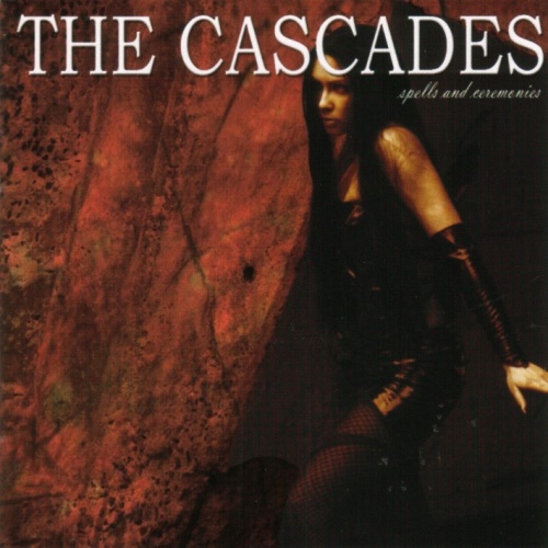The Cascades - Spells and Ceremonies (2004) Lossless+mp3