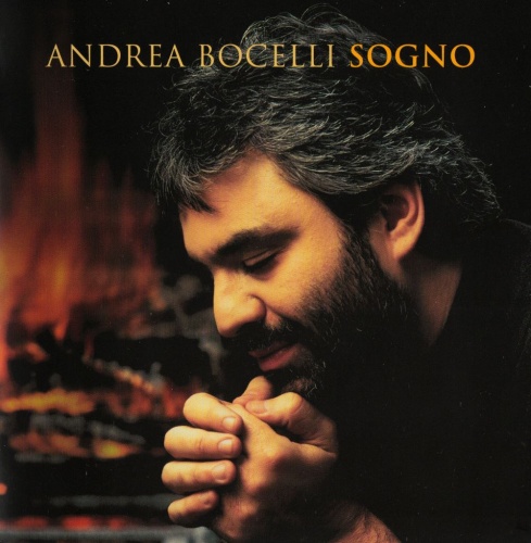 Andrea Bocelli - Sogno (1999) [2015] (Lossless)