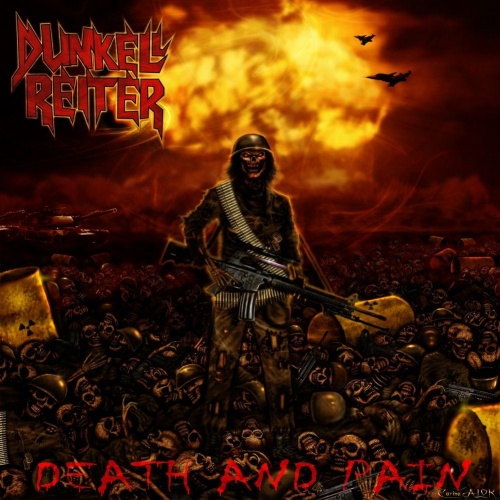Dunkell Reiter - Death and Pain (2009) [Reissue 2012] (MP3+Lossless)