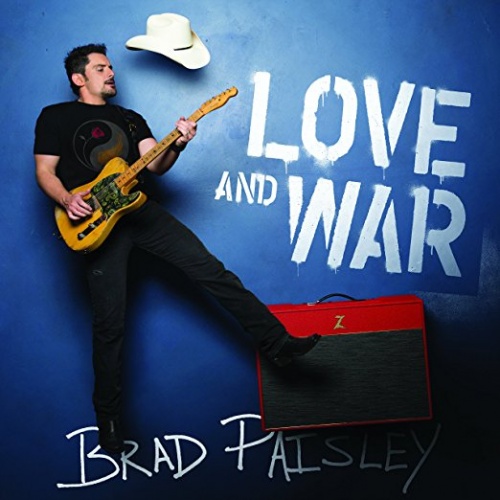 Brad Paisley  Love And War (2017)