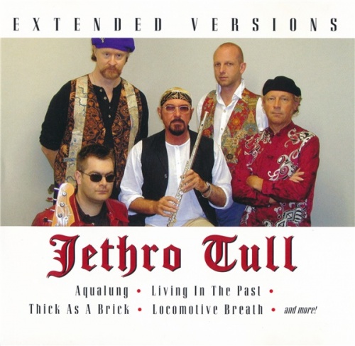 Jethro Tull - Extended Verions (2006) (Lossless + 320)