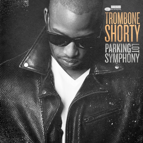 Trombone Shorty - Parking Lot Symphony (2017) Lossless + Mp3