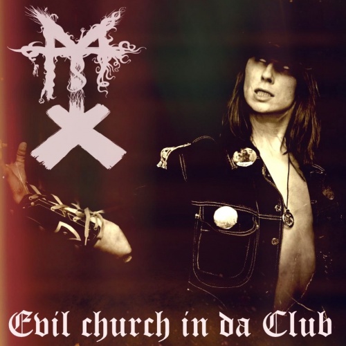 Mass TerrorX - Evil Church In Da Club [EP] (2017)